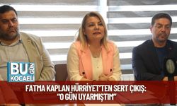 Fatma Kaplan Hürriyet’ten Sert Çıkış: “O Gün Uyarmıştım”