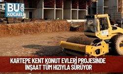 Kartepe Kent Konut Evleri Projesinde İnşaat Tüm Hızıyla Sürüyor