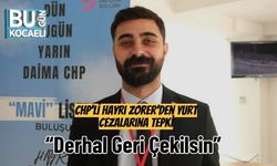CHP’li Hayrı Zorer’den Yurt Cezalarına Tepki: “Derhal Geri Çekilsin”