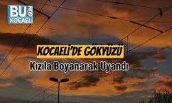 Kocaeli’de Gökyüzü Kızıla Boyanarak Uyandı