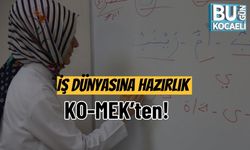 İş Dünyasına Hazırlık KO-MEK’ten!