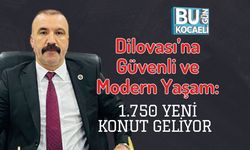 Dilovası’na Güvenli ve Modern Yaşam: 1.750 Yeni Konut Geliyor