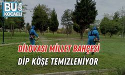 Dilovası Millet Bahçesi Dip Köşe Temizleniyor