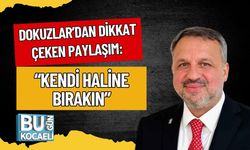 Dokuzlar’dan Dikkat Çeken Paylaşım: “Kendi Haline Bırakın”