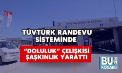 TÜVTÜRK Randevu Sisteminde “Doluluk” Çelişkisi Şaşkınlık Yarattı