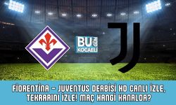 Fiorentina – Juventus Derbisi HD Canlı İzle, Tekrarını İzle! Maç Hangi Kanalda?