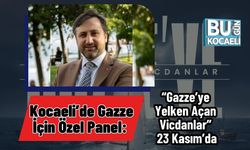 Kocaeli’de Gazze İçin Özel Panel: “Gazze’ye Yelken Açan Vicdanlar” 23 Kasım’da