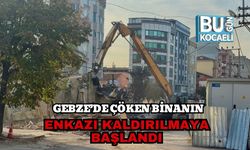 Gebze’de Çöken Binanın Enkazı Kaldırılmaya Başlandı