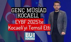 Genç MÜSİAD Kocaeli, EYBF 2025’te Kocaeli’yi Temsil Etti