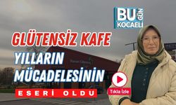 Glütensiz Kafe Yılların Mücadelesinin Eseri Oldu