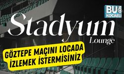 Göztepe Maçını Locada İzlemek İstermisiniz