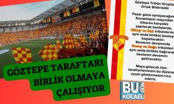 Göztepe Taraftarı Birlik Olmaya Çalışıyor