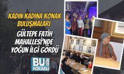 Kadın Kadına Konak Buluşmaları Gültepe Fatih Mahallesi’nde Yoğun İlgi Gördü