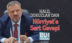 Halil Dokuzlar'dan Hürriyet'e Sert Cevap!