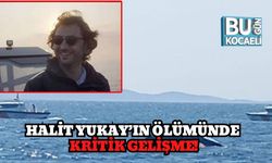 Halit Yukay’ın Ölümünde Kritik Gelişme!