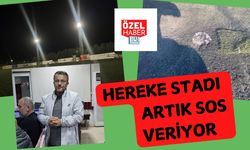 Hereke Stadı Artık SOS Veriyor