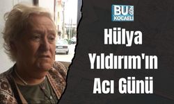 Hülya Yıldırım'ın Acı Günü