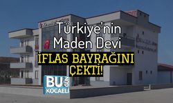 Türkiye'nin Maden Devi İflas Bayrağını Çekti!