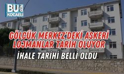 Gölcük Merkez’deki Askeri Lojmanlar Tarih Oluyor: İhale Tarihi Belli Oldu
