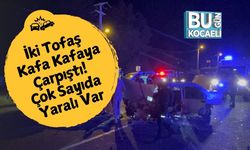 İki Tofaş Kafa Kafaya Çarpıştı! Çok Sayıda Yaralı Var