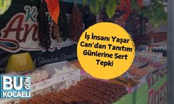 İş İnsanı Yaşar Can’dan Tanıtım Günlerine Sert Tepki