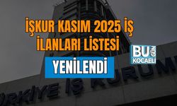 İŞKUR Kasım 2025 İş İlanları Listesi Yenilendi