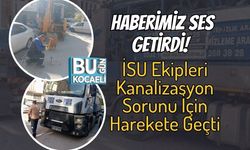 Haberimiz Ses Getirdi! İSU Ekipleri Kanalizasyon Sorunu İçin Harekete Geçti
