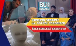 Kızılcık Şerbeti 115. Bölüm Fragmanı İzleyenleri Şaşırttı! Herkesin Öldüğünü Sandığı O İsim Kim?