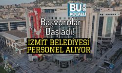 Başvurular Başladı! İzmit Belediyesi Personel Alıyor