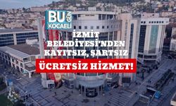 İzmit Belediyesi'nden Kayıtsız, Şartsız Ücretsiz Hizmet!