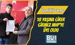 İzmitli Genç 18 Yaşına Girer Girmez MHP’ye Üye Oldu