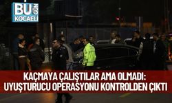 Kaçmaya Çalıştılar Ama Olmadı: Uyuşturucu Operasyonu Kontrolden Çıktı