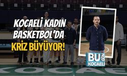 Kocaeli Kadın Basketbol’da Kriz Büyüyor!
