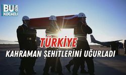 Türkiye Kahraman Şehitlerini Uğurladı