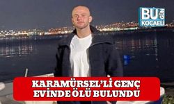 Karamürsel’li Genç Evinde Ölü Bulundu