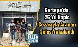 Kartepe’de 25 Yıl Hapis Cezasıyla Aranan Şahıs Yakalandı