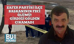 Zafer Partisi İlçe Başkanının Feci Ölümü! Girdiği Gölden Çıkamadı