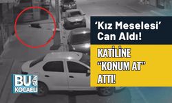‘Kız Meselesi’ Can Aldı! Katiline “Konum At” Attı!