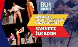 KO-MEK’te “Müzik ve Gösteri Sanatları” İle Sahneye İlk Adım