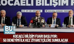 Kocaeli Bilişim Fuarı Başlıyor: 5G Deneyimi İlk Kez Ziyaretçilere Sunulacak