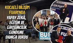 Kocaeli Bilişim Fuarı’nda Yapay Zekâ, Eğitim ve Girişimcilik Gündeme Damga Vurdu