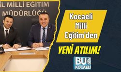 Kocaeli Milli Eğitim'den Yeni Atılım!