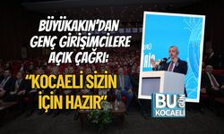 Büyükakın’dan Genç Girişimcilere Açık Çağrı: “Kocaeli Sizin İçin Hazır”