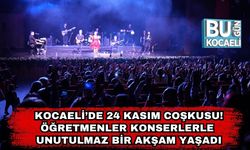 Kocaeli’de 24 Kasım Coşkusu! Öğretmenler Konserlerle Unutulmaz Bir Akşam Yaşadı