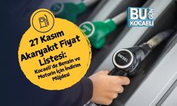 27 Kasım Akaryakıt Fiyat Listesi: Kocaeli’de Benzin ve Motorin İçin İndirim Müjdesi