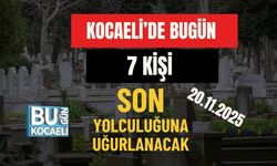 Kocaeli’de Bugün 7 Kişi Son Yolculuğuna Uğurlanacak