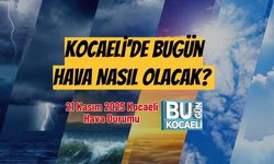 Kocaeli'de Bugün Hava Nasıl Olacak? 21 Kasım 2025 Kocaeli Hava Durumu