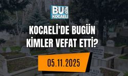 Kocaeli'de Bugün Kimler Vefat Etti?