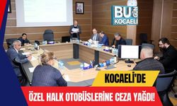 Kocaeli'de Özel Halk Otobüslerine Ceza Yağdı!