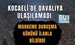 Kocaeli’de Davalıya Ulaşılamadı: Mahkeme Duruşma Gününü İlanla Bildirdi